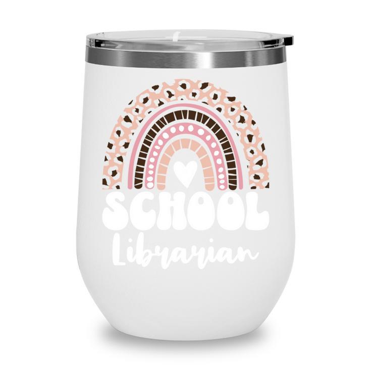 School Librarian For Women Cute Bookworm Book School Library Wine Tumbler
