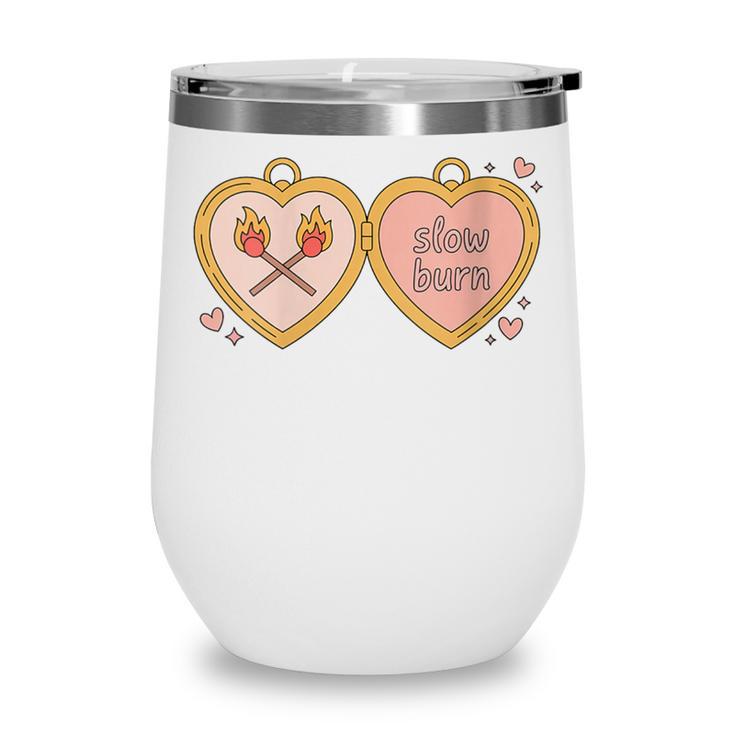 Slow Burn Romance Book Lover Tee Wine Tumbler