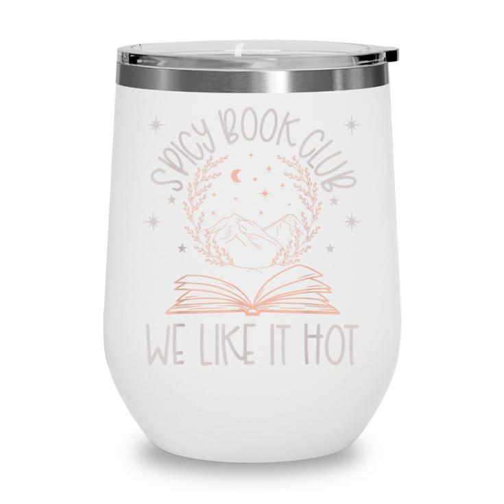 Spicy Book Club Dark Romance Lover Of Spicy Bookish Merch Wine Tumbler
