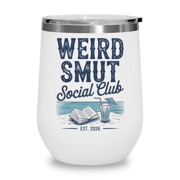 Spicy Romance Book Reader Fan Weird Smut Social Club Premium Tri-Blend Wine Tumbler