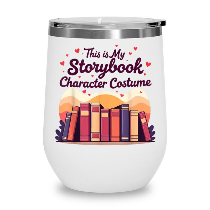 This Is My Storybook Character Costume Wine Tumbler