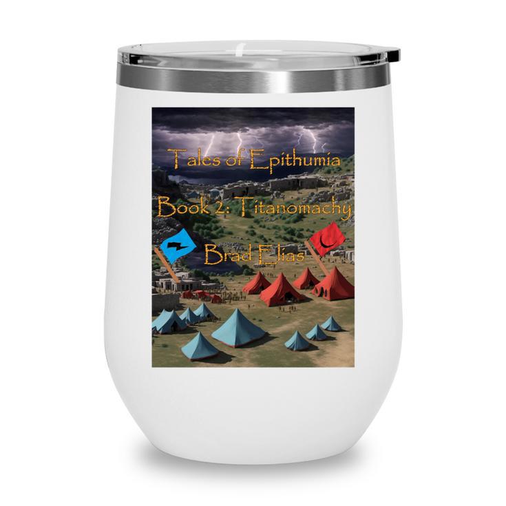 Tales Of Epithumia Book 2 Wine Tumbler