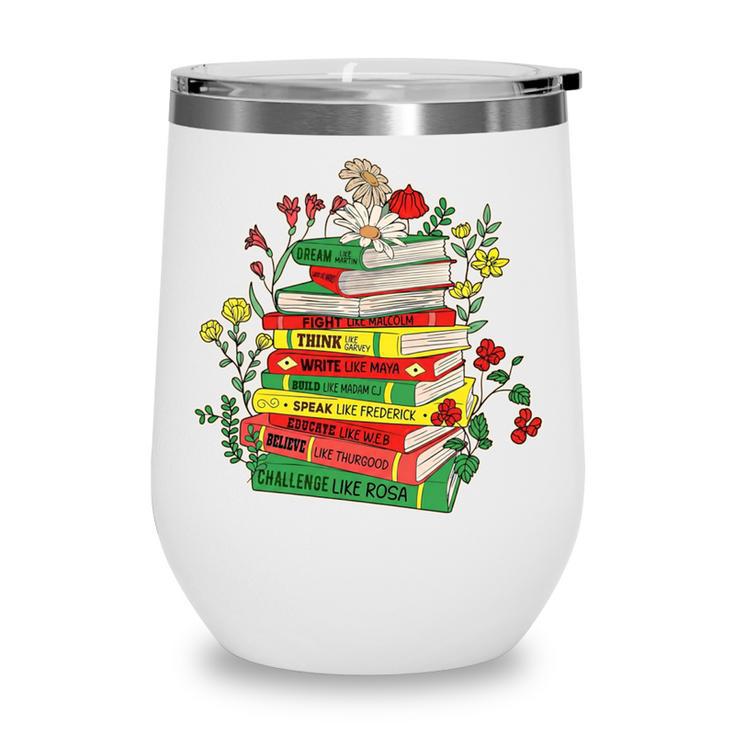 History Month Black History Shirts Book Lover Teacher Wine Tumbler