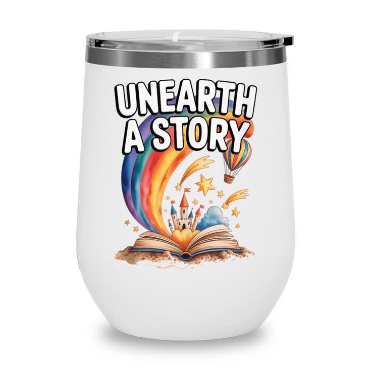 Unearth A Story Rainbow Treasure Book Wine Tumbler Unearth A Story Rainbow Treasure Book Wine Tumbler