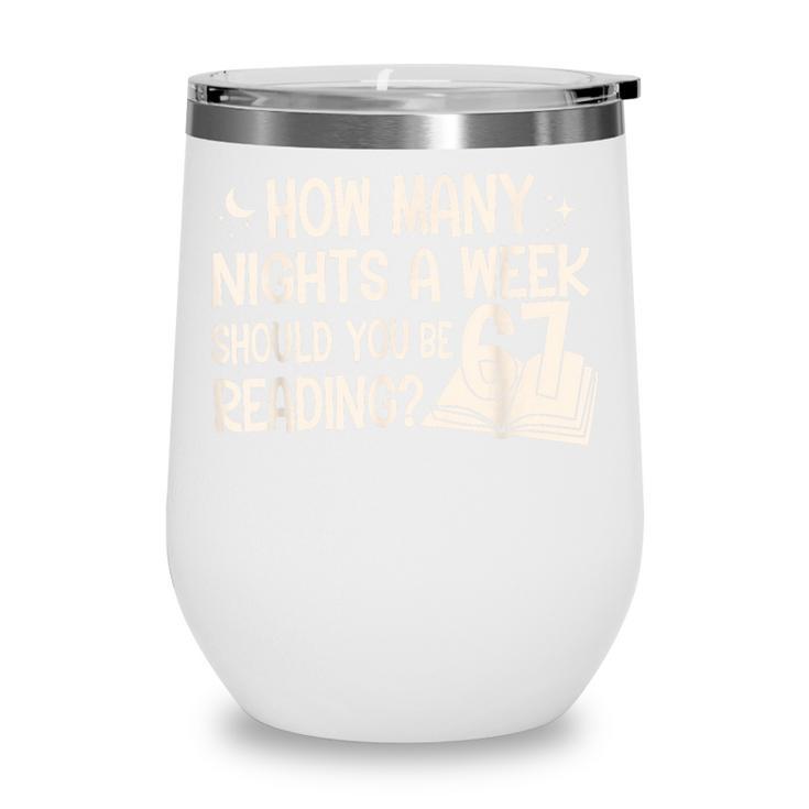 Vintage How Many Nights Reading 67 Meme Book Lover Teacher Wine Tumbler