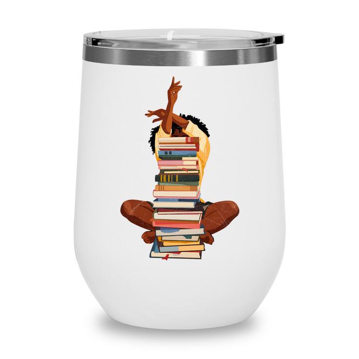 Woman And Books Stack Afro Girl Book Lover Wine Tumbler