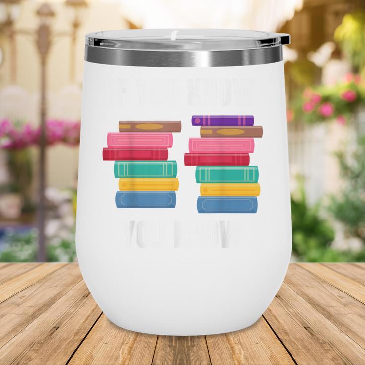 67 Reading Books 6 7 If You Know Six Seven Wine Tumbler