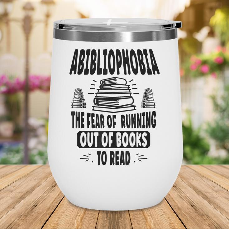 Abibliophobia Definition Book Reading Lover Fans Text Wine Tumbler