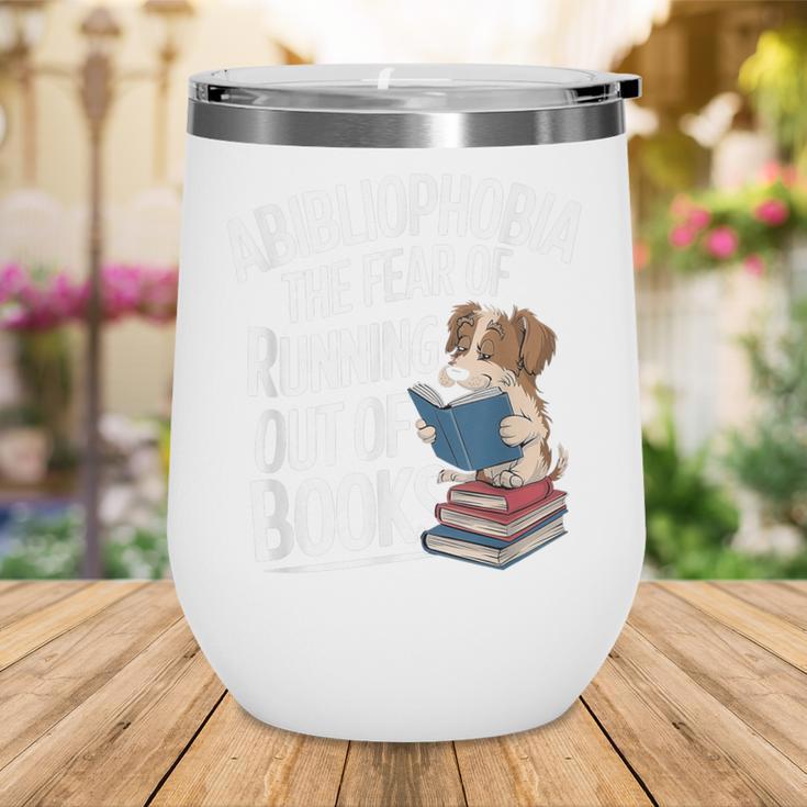 Abibliophobia Dog Book Lover Library Wine Tumbler
