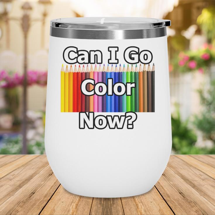 Adult Coloring Book Can I Go Color Now Women Men Adults Premium Tri-Blend Wine Tumbler