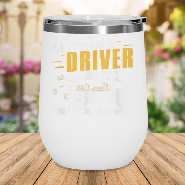Awesome Bookmobile Driver What's Your Superpower Book Wagon Wine Tumbler Awesome Bookmobile Driver What's Your Superpower Book Wagon Wine Tumbler
