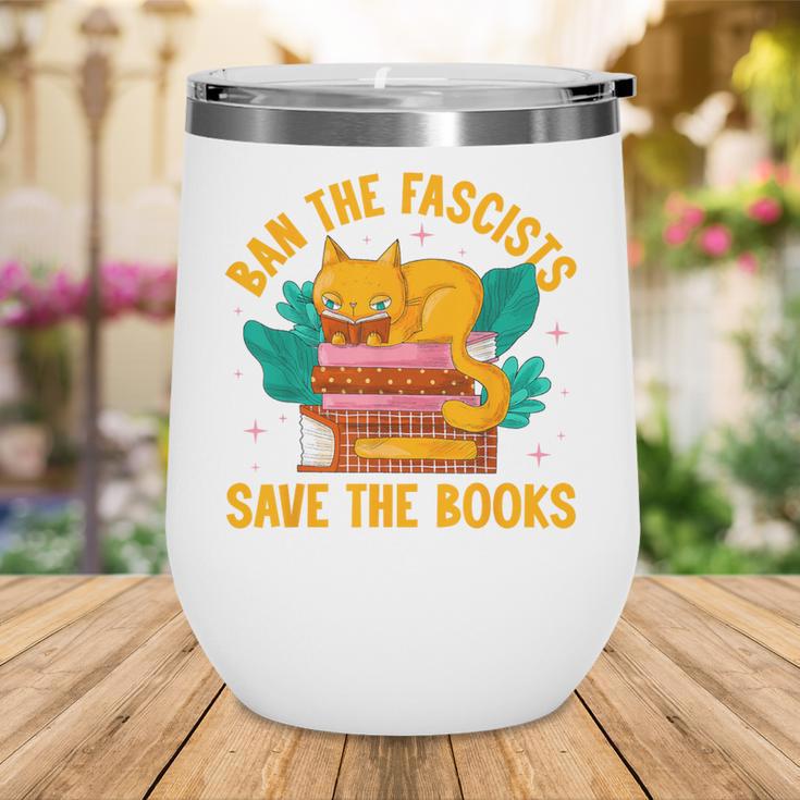 Ban The Fascist Save The Books For a Book Fan Wine Tumbler