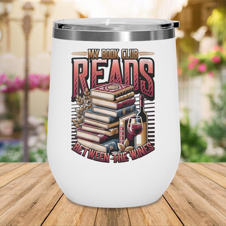 My Book Club Reads Between The Wines Book Club Reading Wine Tumbler
