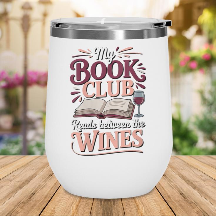 My Book Club Reads Between The Wines Wine Tumbler