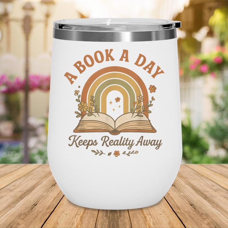 A Book A Day Keeps Reality Away Reading Wine Tumbler