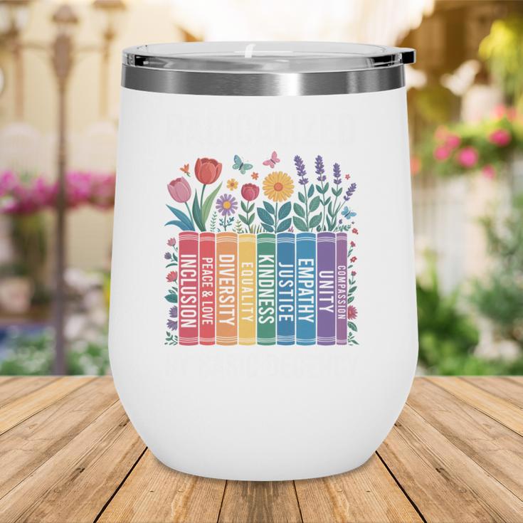 Book Flower Radicalized By Basic Decency Feminist Leftist Wine Tumbler