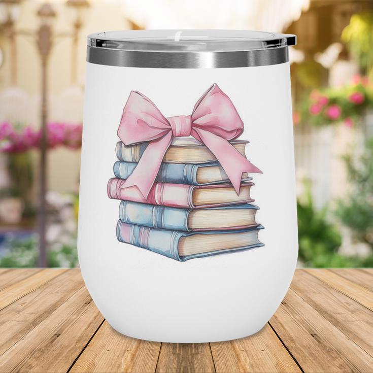 Book Lover Coquette Bow Pink Dainty Ribbon Cute Bookworm Wine Tumbler Book Lover Coquette Bow Pink Dainty Ribbon Cute Bookworm Wine Tumbler