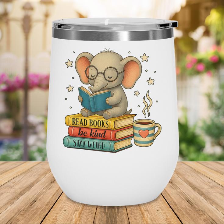 Book Lover Elephant Reading Books Library Read Books Be Kind Wine Tumbler Book Lover Elephant Reading Books Library Read Books Be Kind Wine Tumbler