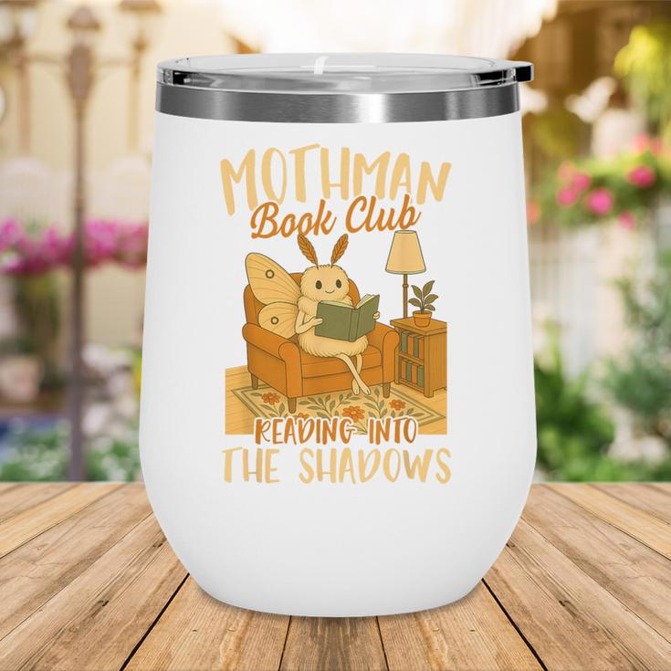 Book Lover Moth Mothman Book Club Reading Into Shadows Wine Tumbler