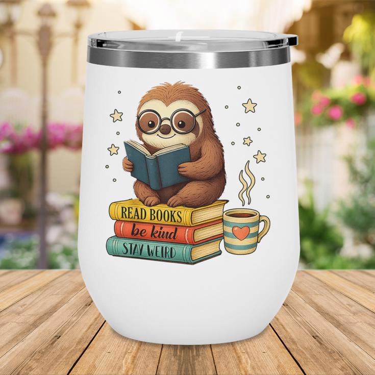 Book Lover Sloth Reading Bookish Library Read Books Be Kind Wine Tumbler Book Lover Sloth Reading Bookish Library Read Books Be Kind Wine Tumbler