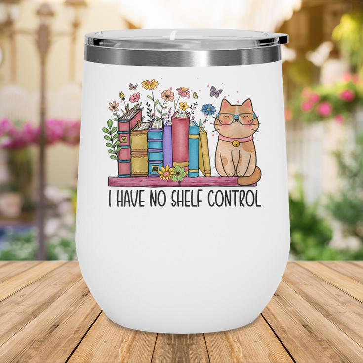 Book Lovers I Have No Shelf Control Wine Tumbler