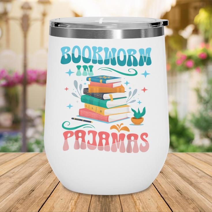 Book Reader Librarian Bookworm In Pajamas Book And Pajama Wine Tumbler