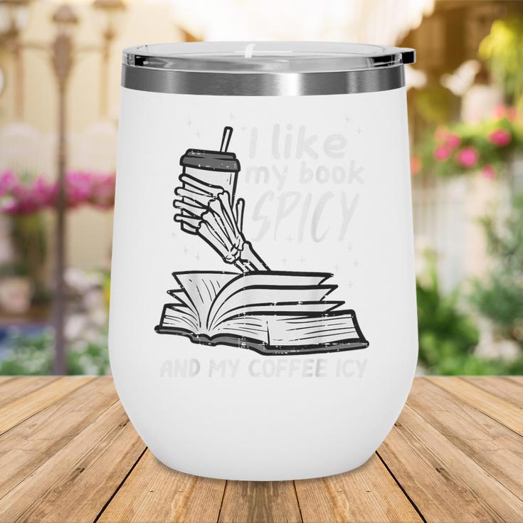 I Like My Book Spicy Read Reading Librarian Men Women Kids Wine Tumbler