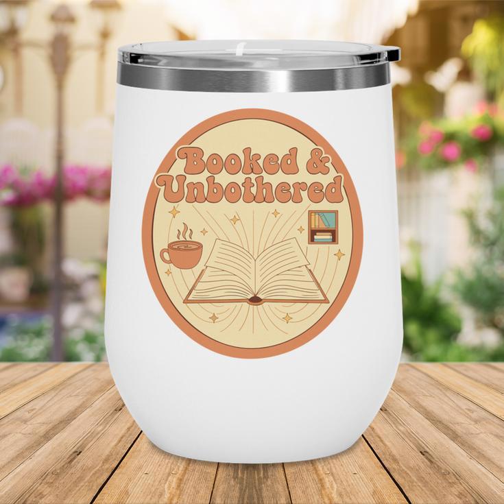 Booked & Unbothered Book Lover Tee Wine Tumbler Booked & Unbothered Book Lover Tee Wine Tumbler