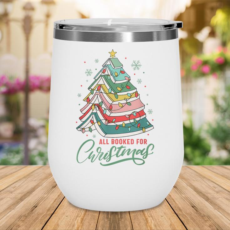 All Booked For Christmas Book Xmas Tree Lights Reading Girly Wine Tumbler All Booked For Christmas Book Xmas Tree Lights Reading Girly Wine Tumbler