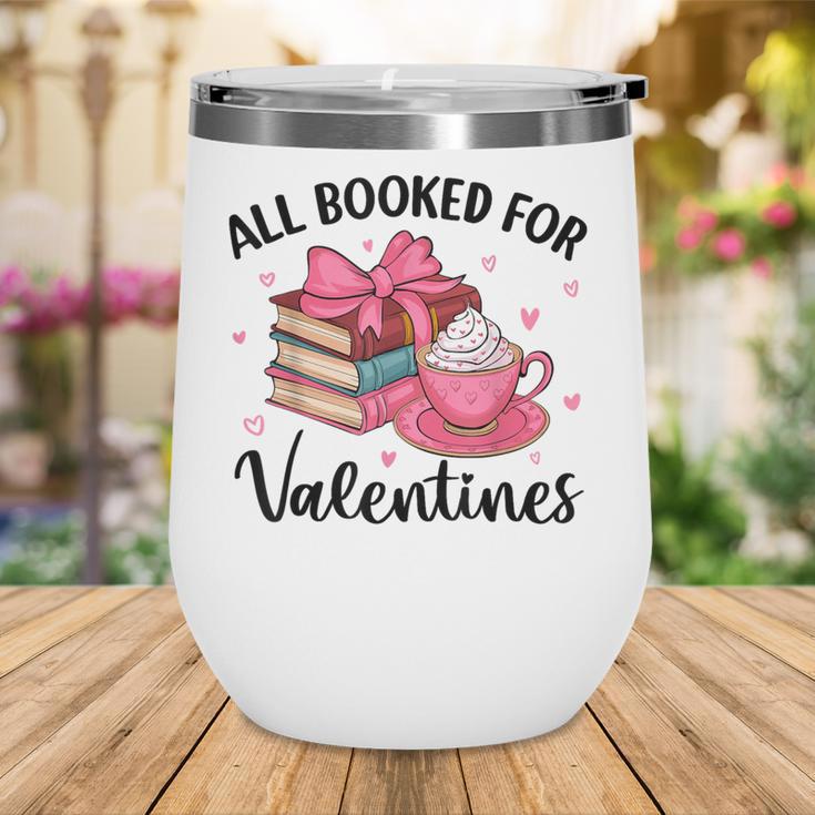 All Booked For Valentine Teacher Valentines Day Book Lover Wine Tumbler All Booked For Valentine Teacher Valentines Day Book Lover Wine Tumbler
