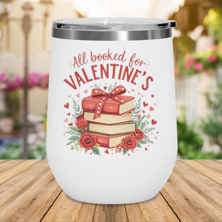 All Booked For Valentine's Book Lovers Romantic Readers Wine Tumbler