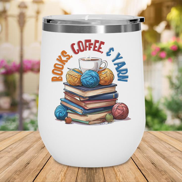 “Books Coffee & Yarn Enthusiast Cozy Reader Wine Tumbler “Books Coffee & Yarn Enthusiast Cozy Reader Wine Tumbler