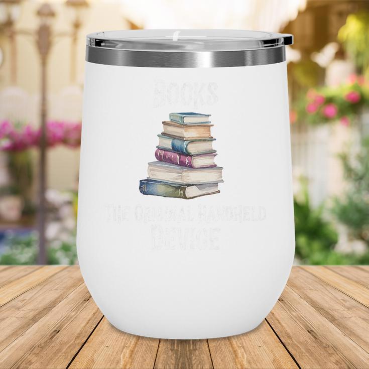 Books The Original Handheld Device Book Librarian Premium Wine Tumbler Books The Original Handheld Device Book Librarian Premium Wine Tumbler