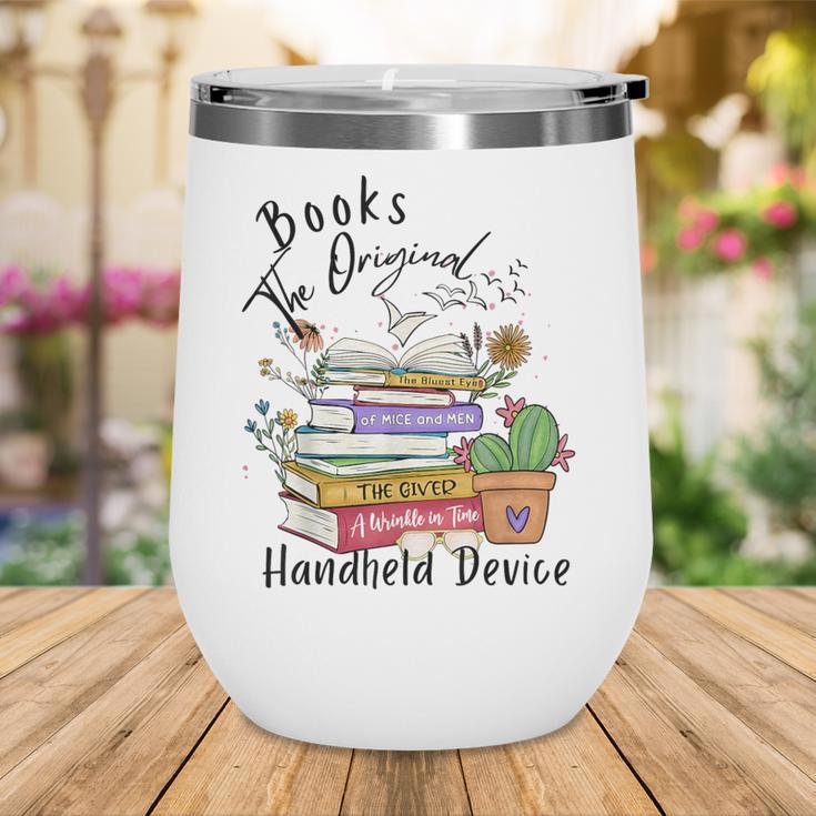 Books Original Handheld Device Reader Literacy Book Lover Wine Tumbler Books Original Handheld Device Reader Literacy Book Lover Wine Tumbler