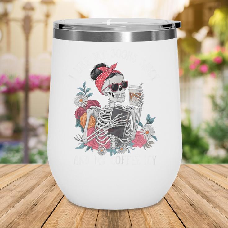 I Like My Books Spicy And My Coffee ICY Skeleton Women Wine Tumbler