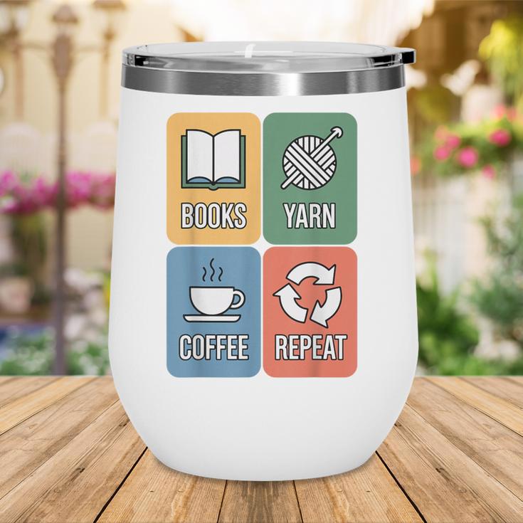 Books Yarn Coffee Repeat Crocheting Wine Tumbler