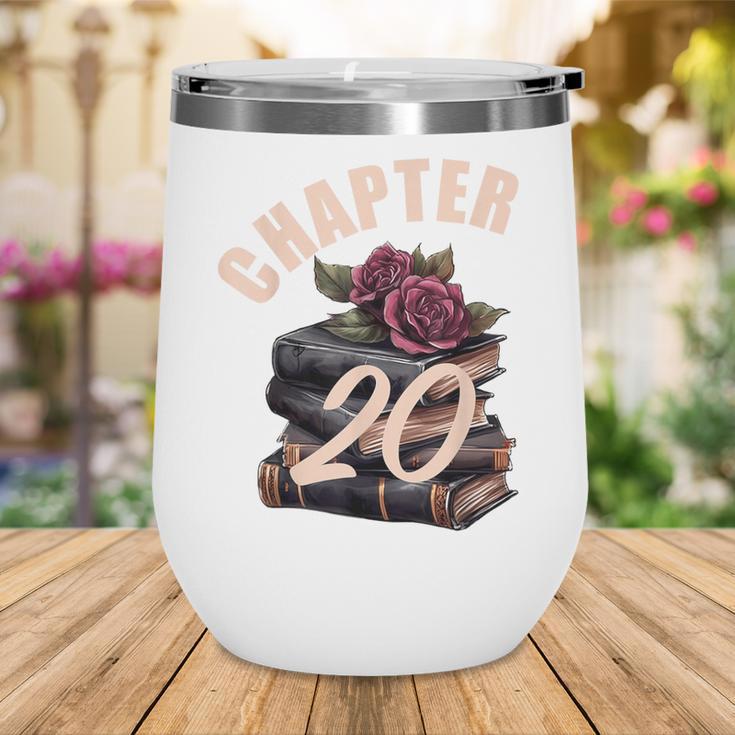 Chapter 20 20th Birthday Women Book Lovers Its My Birthday Wine Tumbler