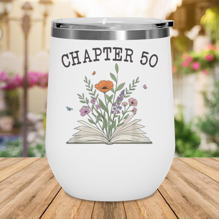 Chapter 50 Book Lovers & Readers 50th Birthday Wildflowers Wine Tumbler