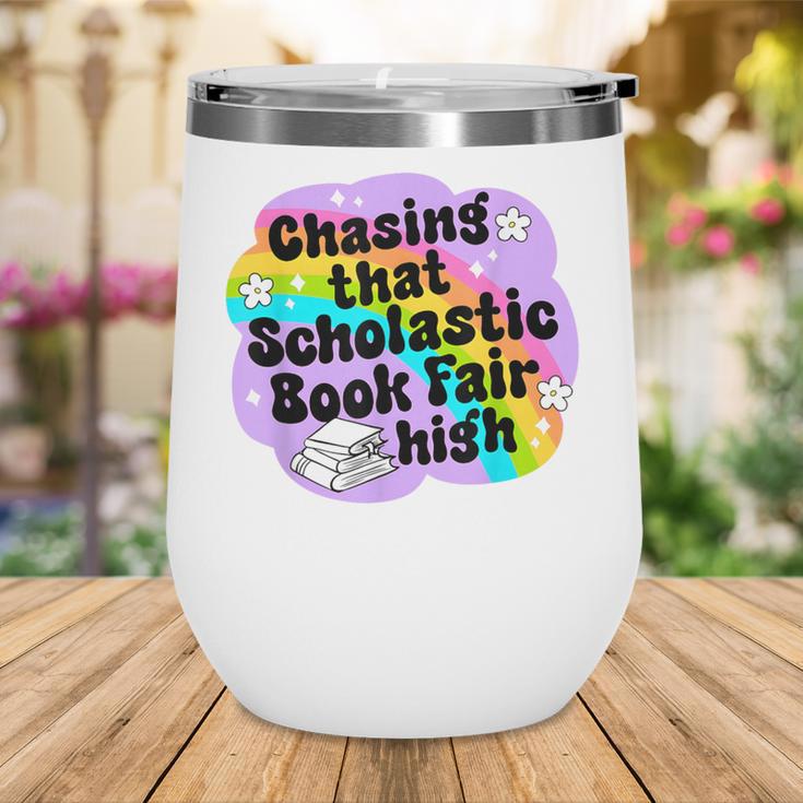 Chasing That Scholastic Book Fair High Book Lovers Wine Tumbler Chasing That Scholastic Book Fair High Book Lovers Wine Tumbler