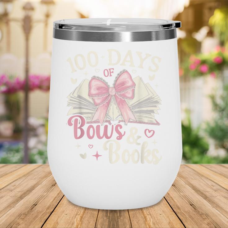 Coquette 100 Days Of Bows Books Reading 100th Day Of School Wine Tumbler Coquette 100 Days Of Bows Books Reading 100th Day Of School Wine Tumbler