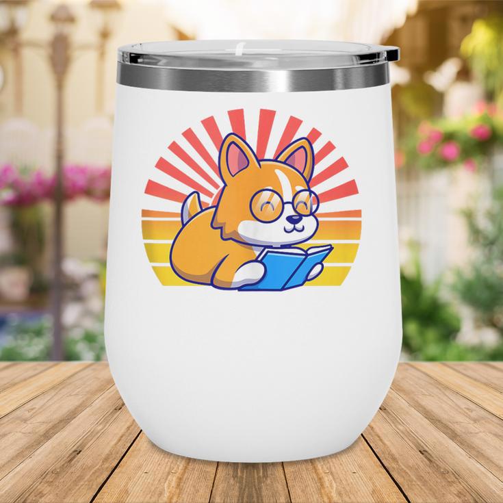 Corgi Dog Reading Book Book Lover Dog Lover Wine Tumbler Corgi Dog Reading Book Book Lover Dog Lover Wine Tumbler