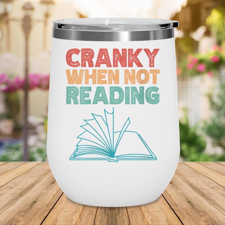 Cranky When Not Reading Retro Vintage Book Lover Wine Tumbler