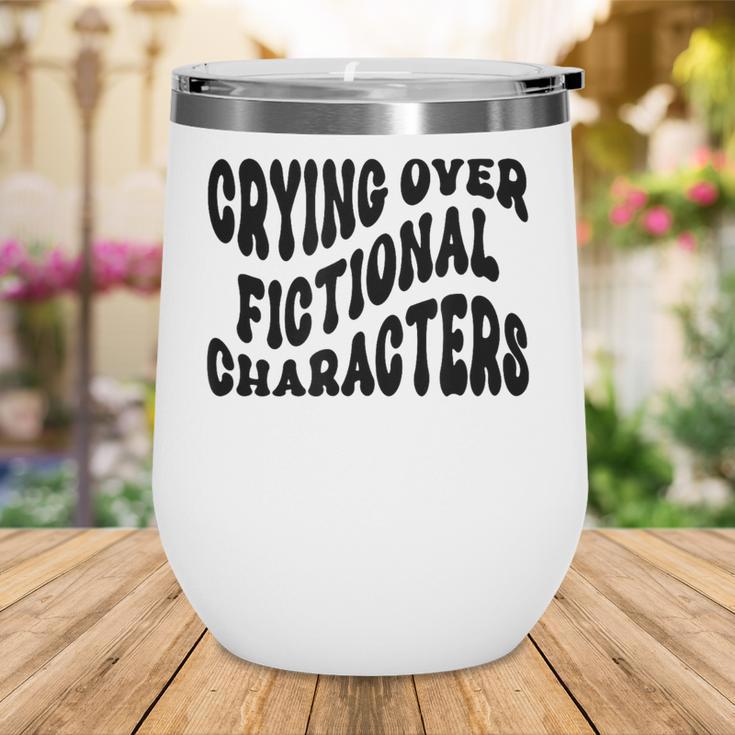 Crying Over Fictional Characters Book Lovers Wine Tumbler