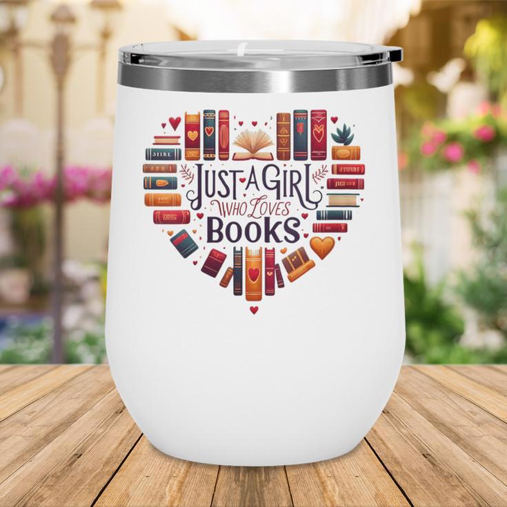 Cute Just A Girl Who Loves Books Heart Shape Reader Wine Tumbler