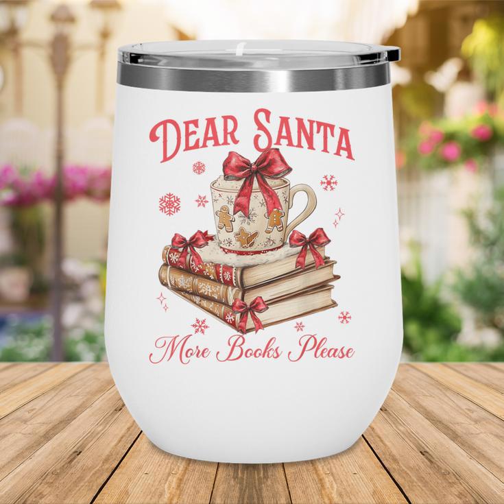 Dear Santa More Books Please Reading Book Lover Christmas Wine Tumbler