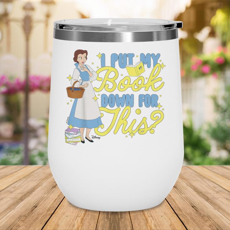 Disney Princess Belle I Put My Book Down For This Wine Tumbler