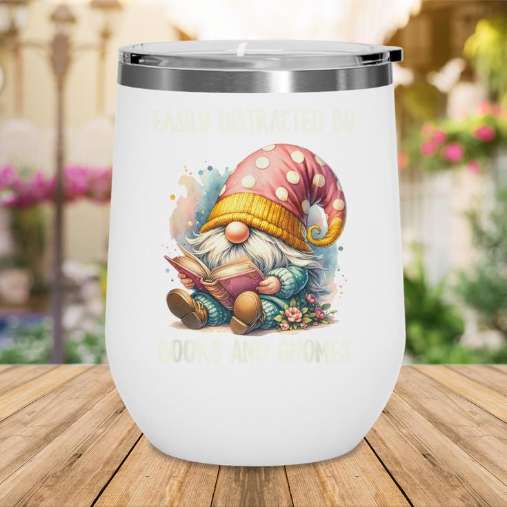 Easily Distracted By Books And Gnomes Book Reading Gnome Wine Tumbler