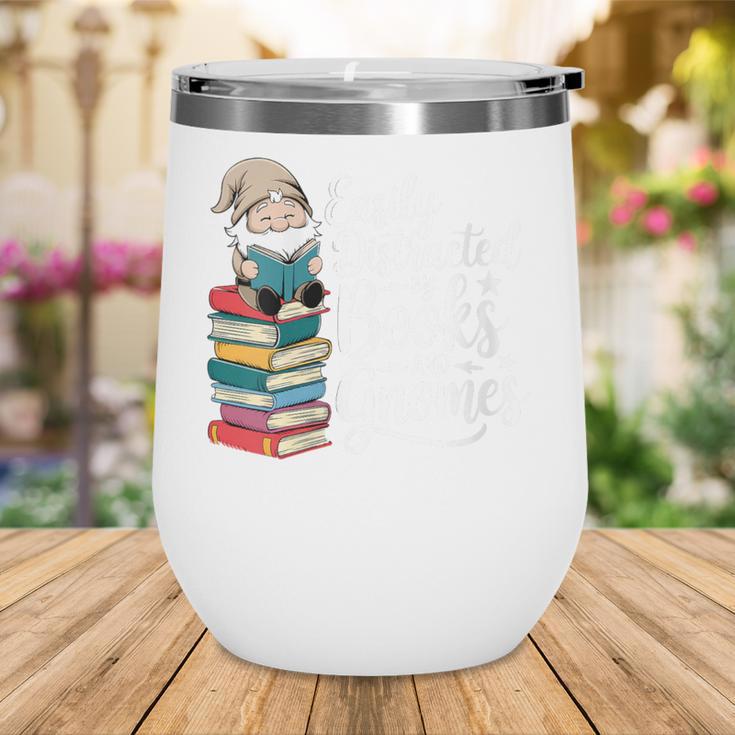 Easily Distracted By Books And Gnomes Wine Tumbler