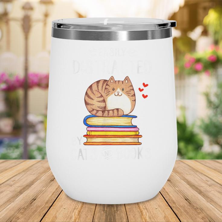Easily Distracted By Cats And Books Reading Lover Bookish Wine Tumbler