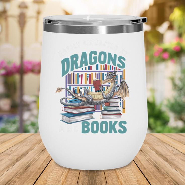 Easily Distracted By Dragons And Books Bookworm Wine Tumbler